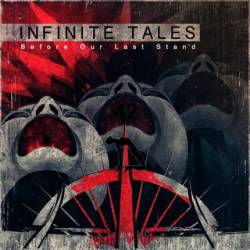 Infinite Tales : Before Our Last Stand